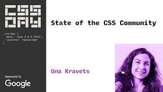 State of the CSS Community  Una Kravets  CSS Day 2023 [upl. by Karie]