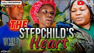 The Stepchilds Heart  Full Movie  Zim🇿🇼 [upl. by Sluiter692]