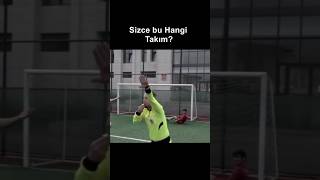 Sizce Bu Hangi Takım 🤔 futbol mizah [upl. by Sieracki]