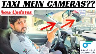 LATEST UPDATE  Kya Sharjah Ki Tamam Taxis Mein Cameras Lag Rahay Hain [upl. by Feriga170]