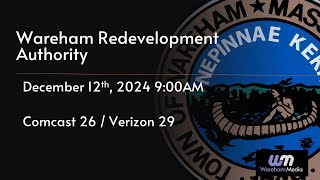 Wareham Redevelopment Authority 121224 [upl. by Aneehs]