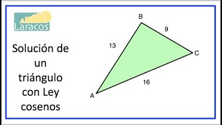 Solucion de un triangulo con Ley cosenos ejemplo 1 [upl. by Renato]