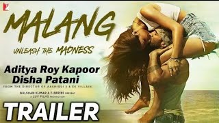 Malang Trailer  Aditya Roy Kapoor  Disha Patani  Anil Kapoor  Kunal Khemu  Malang Teaser [upl. by Bidget]