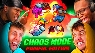 SIDEMEN AMONG US CHAOS MODE PAINFUL EDITION [upl. by Reinhold]