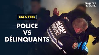 Vols Agressions Cambriolages  La police de Nantes face à la délinquance  Brigades délite [upl. by Trever]