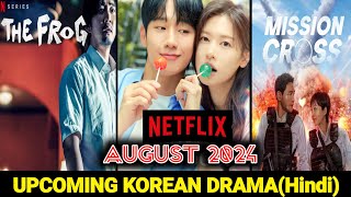 Upcoming Hindi Dubbed Korean Drama in August 2024  Top Upcoming Korean Drama Hindi Netflix August [upl. by Bridie102]