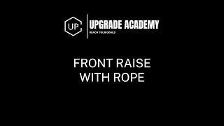 Front raise with rope  Exercise [upl. by Doehne]