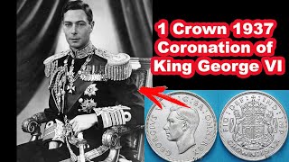 1 Crown 1937 Coronation of King George VI [upl. by Schaffer477]