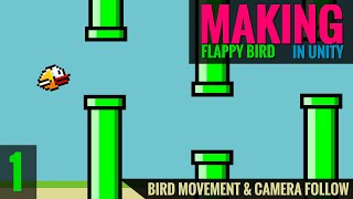 How To Make a Flappy Bird in Unity  Camera Follow amp Movement [upl. by Assirrec]