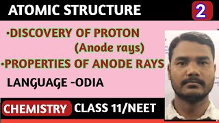 Atomic structure 02Discovery of ProtonProperties of Anode RaysClass 11 ChemistryNCERT NEET [upl. by Lucias618]