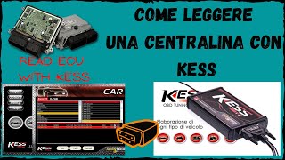 COME LEGGERE UNA CENTRALINA AUTO CON KESS  READ ECU WITH KESS [upl. by Colpin]