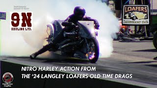 NITRO HARLEYS AT THE LANGLEY LOAFERS 24 OLD TIME DRAGS [upl. by Ahmed]