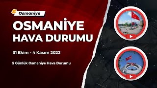 Osmaniye 5 Günlük Hava Durumu [upl. by Cresida]