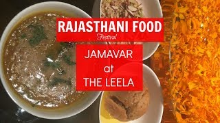 Rajasthani Food Festival at Jamavar The Leela Mumbai [upl. by Cavan]