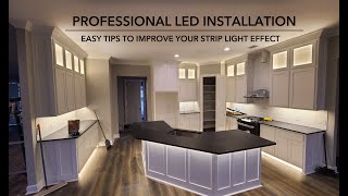 Think about THIS to Install LED Strips Like A Pro [upl. by Moneta472]