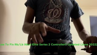 How to fix RBLB Xbox Elite Series 2 2024 [upl. by Blackmun]