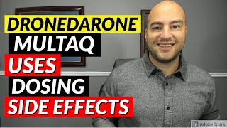 Dronedarone Multaq  Uses Dosing Side Effects  Medication Review [upl. by Eireva]