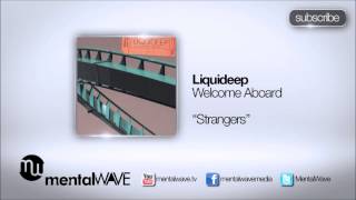 LIQUIDEEP  Strangers [upl. by Sidran]