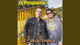 La Pringamosa [upl. by Anoed246]