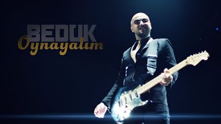 Bedük  Oynayalım [upl. by Ibbetson]