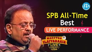 SP Balasubramanyam All Time Best Live Performance  Maestro Ilaiyaraaja Music Concert [upl. by Madaras]