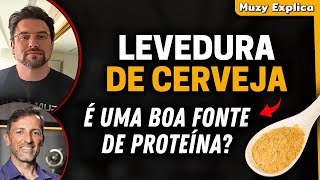 LEVEDURA DE CERVEJA COMO FONTE DE PROTEÍNA É UMA BOA  Muzy Explica [upl. by Lukasz19]