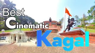 Kagal   Cinematic Kagal   सिनेमॅटिक कागल [upl. by Bovill]