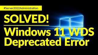 How to Deploy Windows 11 using Windows Deployment Services WDS [upl. by Enidan]