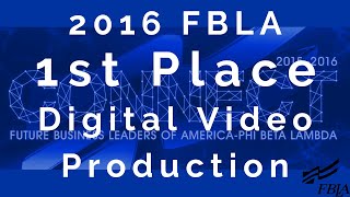 2016 FBLA Digital Video Production 1st Place [upl. by Philine395]