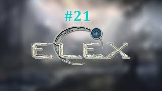 Lets Play Elex 21 German Deutsch [upl. by Aidaas]