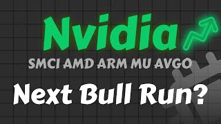 Nvidia Stock Analysis  Nvidia Next Bull Run AMD ARM AVGO MU SMCI [upl. by Ylrak611]