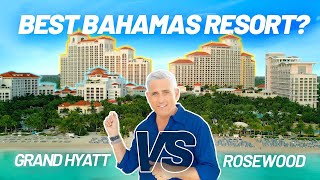 Best Bahamas Resort Grand Hyatt VS Rosewood [upl. by Sldney959]