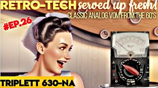 RETROTECH ○ Triplett 630NA Analog VoltOhm Milliammeter Review amp Teardown 1964 [upl. by Nitsua]