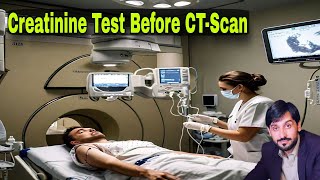 Why is a Creatinine Test Done Before a CT Scan  MLT Hub with kamran [upl. by Aerdma]