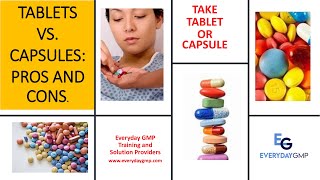 Pharmaceutical Dosage forms Capsule vs Tablet Pros and Cons [upl. by Rinna]