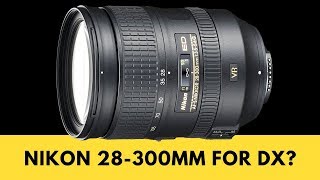 Nikon 28300mm vs Nikon 55300mm for Nikon DX Cameras Nikon D7200 D5600 D3400 [upl. by Lynden]