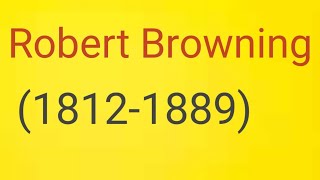 Robert Browning Biography  who is Robert Browning [upl. by Shep]