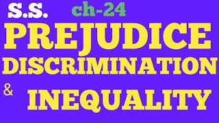 Prejudice discrimination and inequality chapter 24 social scienceclass 6 cbse [upl. by Giorgia6]