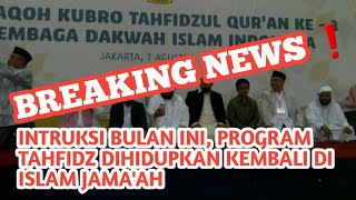 BREAKING NEWS ❗️INTRUKSI BULAN INI PROGRAM TAHFIDZ DIHIDUPKAN KEMBALI DI ISLAM JAMAAH [upl. by Yengac]