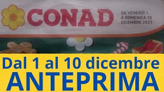 Volantino CONAD dal 1 al 10 dicembre ANTEPRIMA [upl. by Alyakcm]