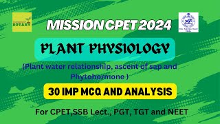 PLANT PHYSIOLOGY IMP MCQ II PART1 II PHYTOHORMONE II PLANT WATER RELATIONSHIP II ASCENT OF SAP II [upl. by Eltrym]