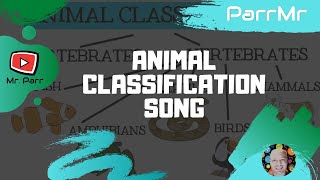 Animal Classification Song [upl. by Marylou]