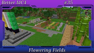 BMC4  35 Flowering Fields [upl. by Jessie]