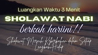 SHOLAWAT NABI MERDU PENENANG HATI DAN PIKIRAN MURAH REZEKI PALING DAHSYAT 1001 REZEKI TERBUKA [upl. by Nnadroj171]