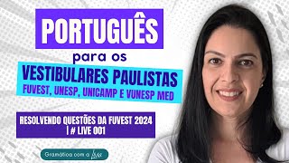 Live 001  Resolvendo questões da Fuvest 2024 [upl. by Ortrud]