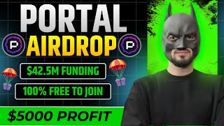 Portal Testnet Airdrop 🪂  Big Project  Free Testnet Airdrop [upl. by Neruat69]