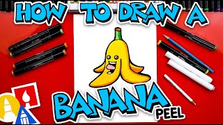 How To Draw A Funny Banana Peel Cartoon [upl. by Rockafellow80]