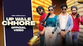 UP Wale Chhore Official Video Manoj Kumar Abhishek Chudiyala  New Haryanavi Songs Haryanvi 2024 [upl. by Oine523]