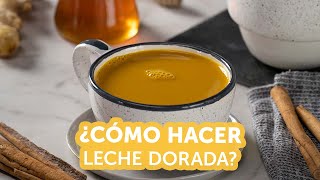 ¿Cómo hacer leche dorada  Kiwilimón [upl. by Paver981]