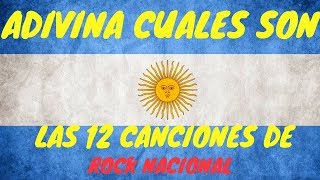 Rock Nacional Argentino CHALLENGE Cuantas canciones Reconoces 12 canciones argentinas en 1 [upl. by Ibbetson]